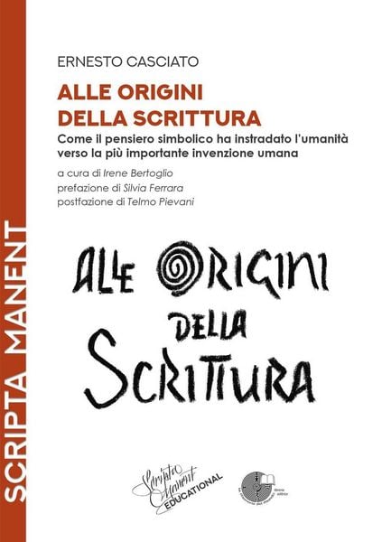 Produktbild: Alle origini della scrittura. Come il pensiero simbolico ha instradato l'umanit&agrave; verso la pi&ugrave; importante invenzione umana