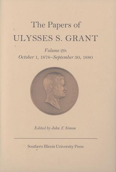 Produktbild: Grant, U: The Papers of Ulysses S. Grant v. 29; October 1,