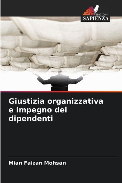 Produktbild: Giustizia organizzativa e impegno dei dipendenti