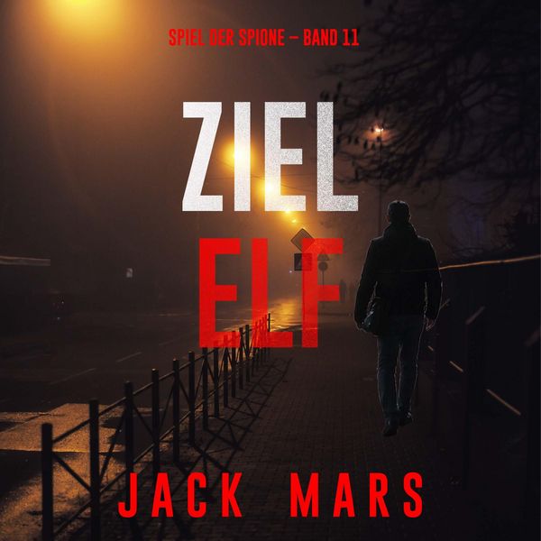 Produktbild: Ziel Elf (Spiel der Spione &ndash; Band 11)