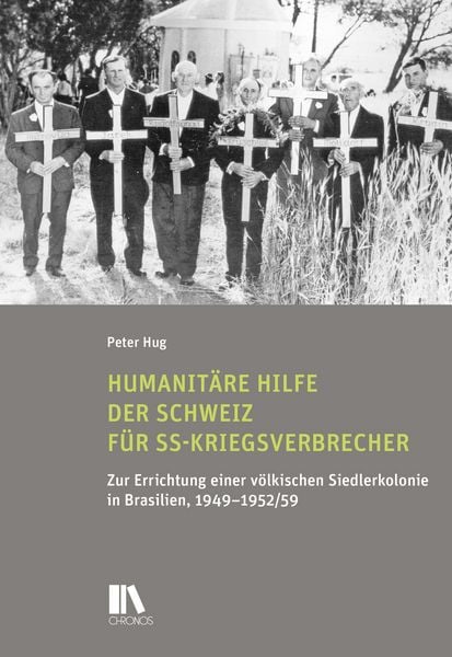 Produktbild: Humanit&auml;re Hilfe der Schweiz f&uuml;r SS-Kriegsverbrecher