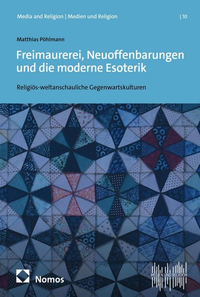 Produktbild: Freimaurerei, Neuoffenbarungen und die moderne Esoterik