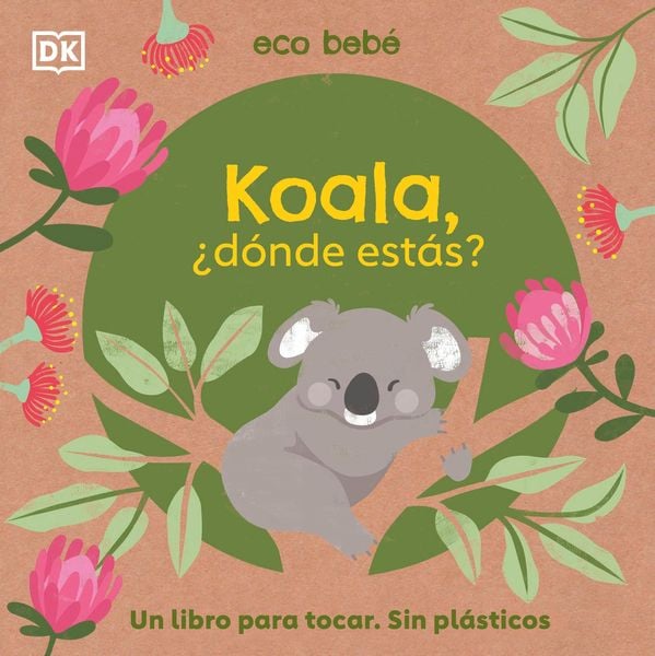 Produktbild: Koala, &iquest;D&oacute;nde Est&aacute;s? (Eco Baby Where Are You Koala?)