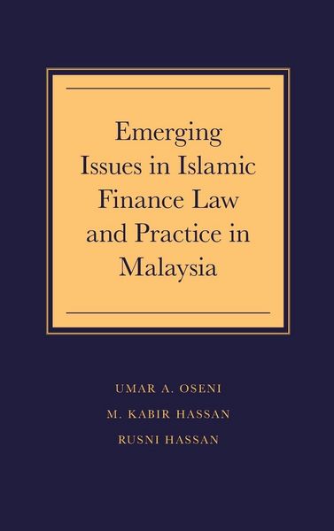 Produktbild: Emerging Issues in Islamic Finance Law and Practice in Malaysia