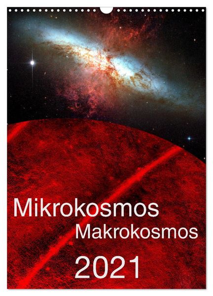 Produktbild: Mikrokosmos &ndash; Makrokosmos (Wandkalender 2026 DIN A3 hoch), CALVENDO Monatskalender