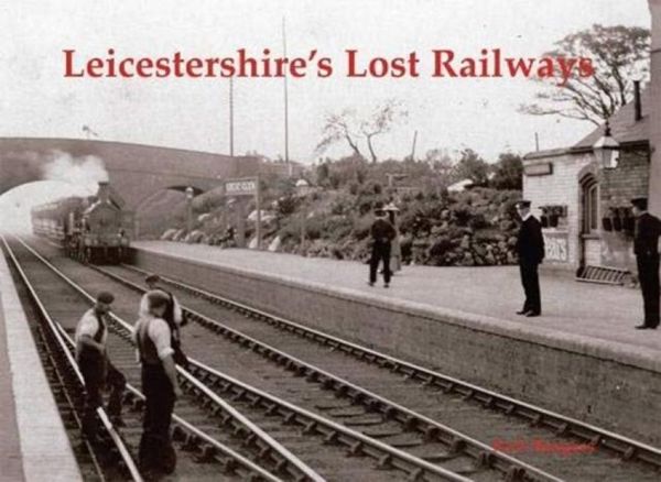 Produktbild: Leicestershire's Lost Railways