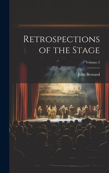 Produktbild: Retrospections of the Stage; Volume 2