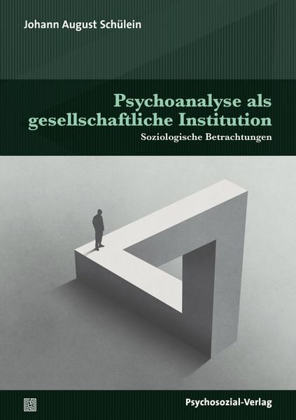 Produktbild: Psychoanalyse als gesellschaftliche Institution