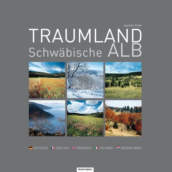 Traumland Schwäbische Alb, Gebundene Ausgabe von Joachim Feist, Oertel u. Spörer, 978-3-88627-921-0