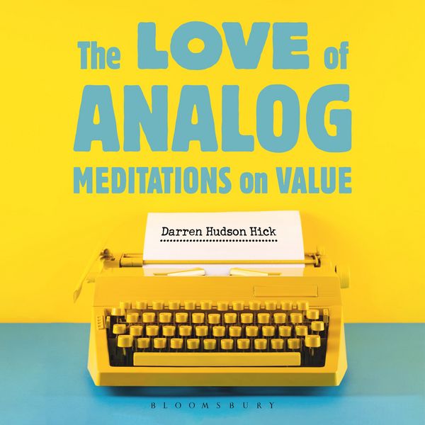 The Love of Analog