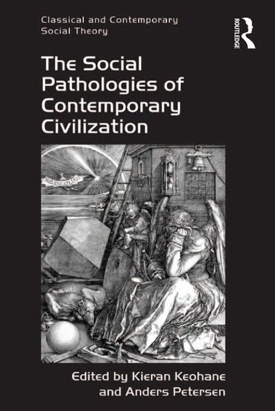 Produktbild: The Social Pathologies of Contemporary Civilization