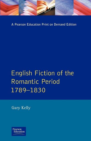 Produktbild: English Fiction of the Romantic Period 1789-1830