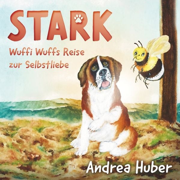 Stark, Taschenbuch von Andrea Huber, Tolino Media, 9783759256904