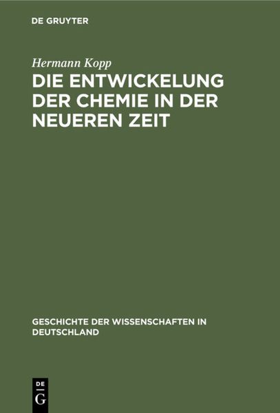 Produktbild: Die Entwickelung der Chemie in der neueren Zeit