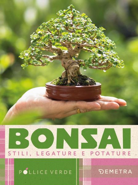 Produktbild: Bonsai. Stili, legature e potature