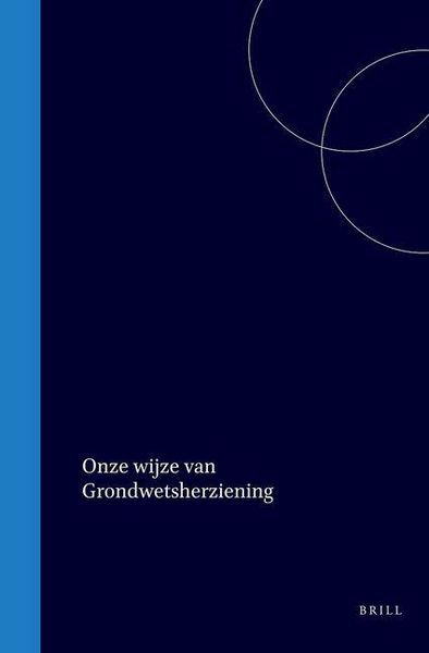 Produktbild: Onze Wijze Van Grondwetsherziening