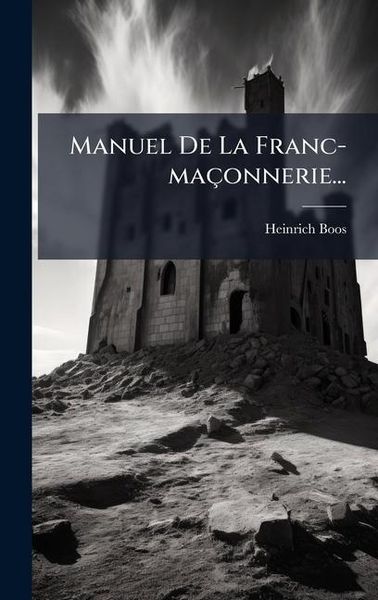 Produktbild: Manuel De La Franc-ma&ccedil;onnerie...