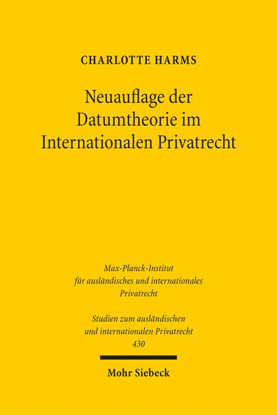 Produktbild: Neuauflage der Datumtheorie im Internationalen Privatrecht
