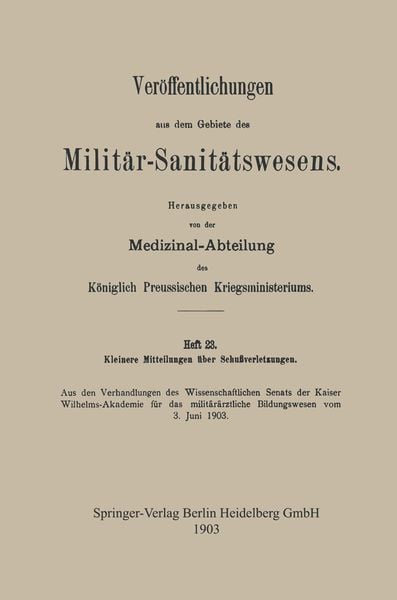 Produktbild: Kleinere Mitteilungen &uuml;ber Schussverletzungen