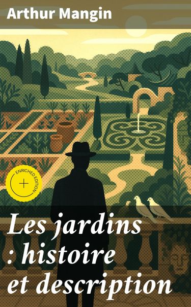 Produktbild: Les jardins : histoire et description