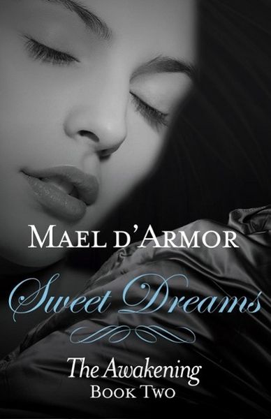 Produktbild: Sweet Dreams: the Awakening Book 2