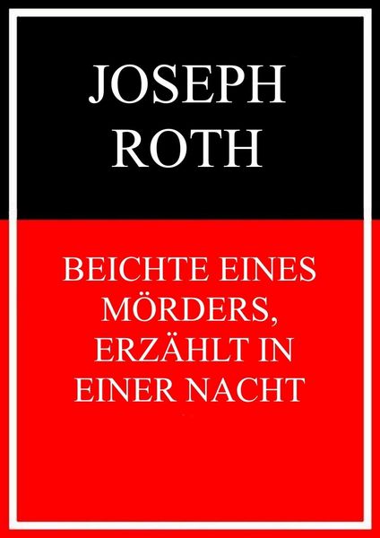 Produktbild: Beichte eines M&ouml;rders, erz&auml;hlt in einer Nacht