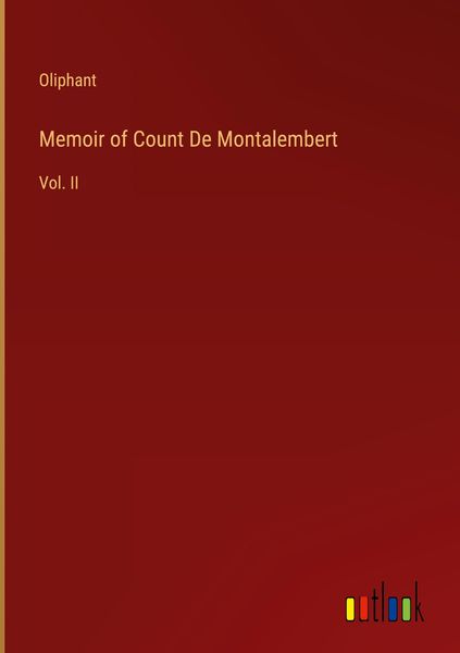 Produktbild: Memoir of Count De Montalembert
