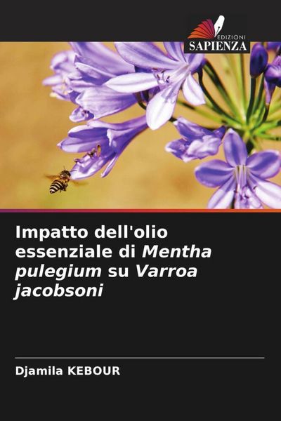 Produktbild: Impatto dell'olio essenziale di Mentha pulegium su Varroa jacobsoni