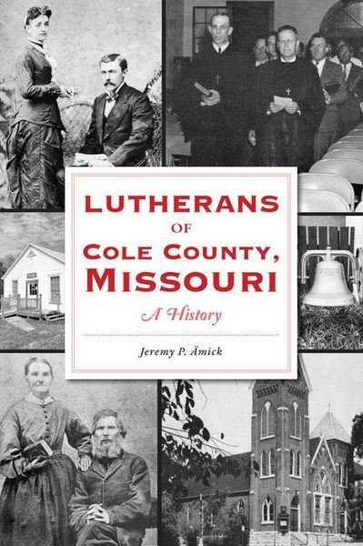 Produktbild: Lutherans of Cole County, Missouri