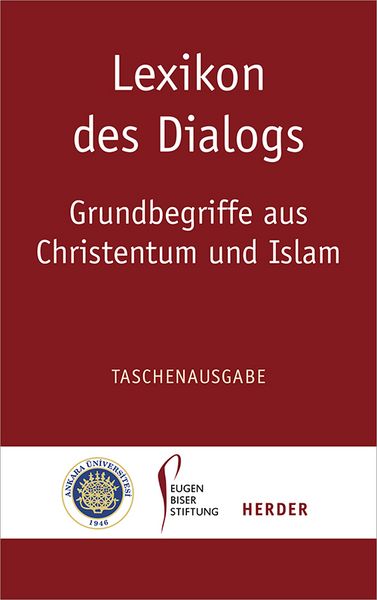 Produktbild: Lexikon des Dialogs - Grundbegriffe aus Christentum und Islam