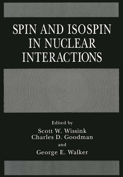 Produktbild: Spin and Isospin in Nuclear Interactions