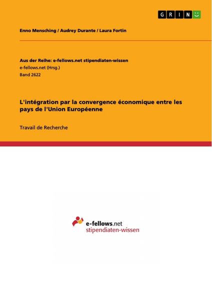 Produktbild: L'int&eacute;gration par la convergence &eacute;conomique entre les pays de l'Union Europ&eacute;enne