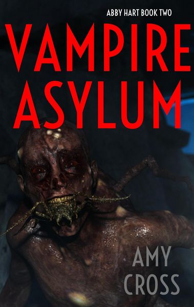 Produktbild: Vampire Asylum (Abby Hart, #2)