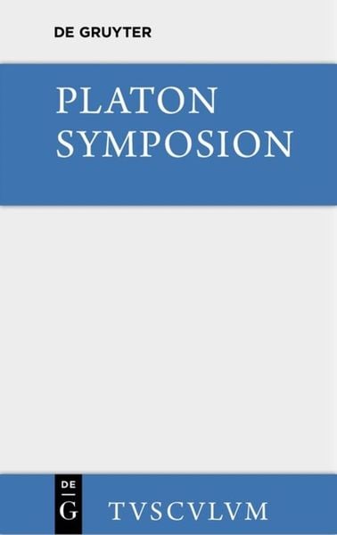 Symposion, Gebundene Ausgabe von Platon, De Gruyter, 978-3-11-035597-0