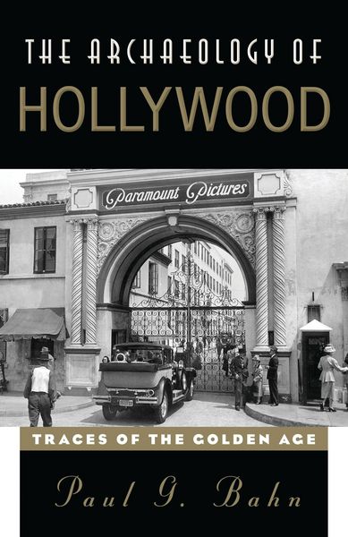 Produktbild: The Archaeology of Hollywood