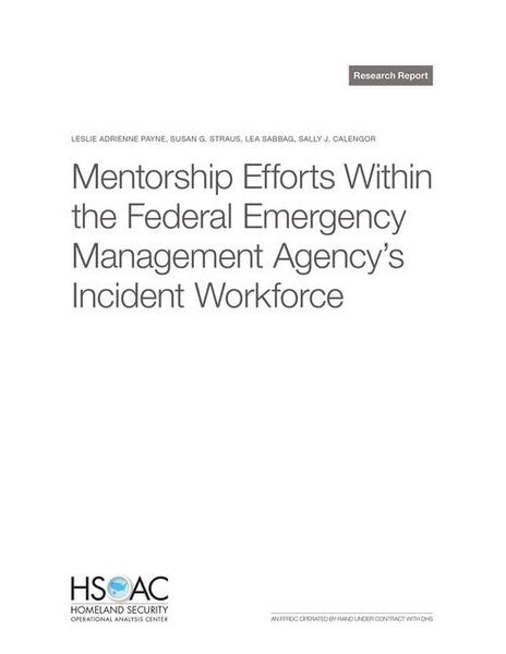 Produktbild: Mentorship Efforts Within the Federal Emergency Management Agency's Incident Workforce