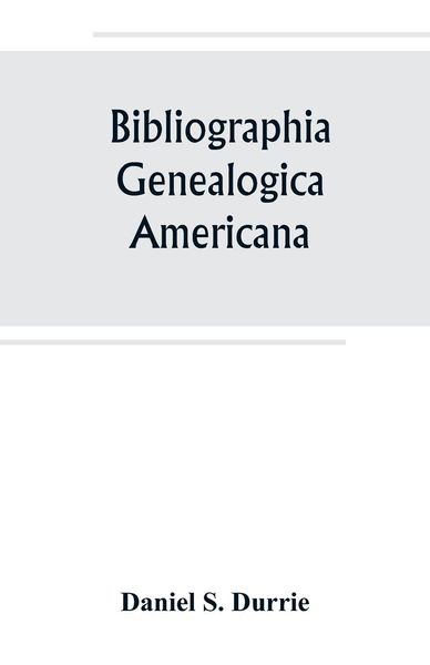 Produktbild: Bibliographia genealogica americana