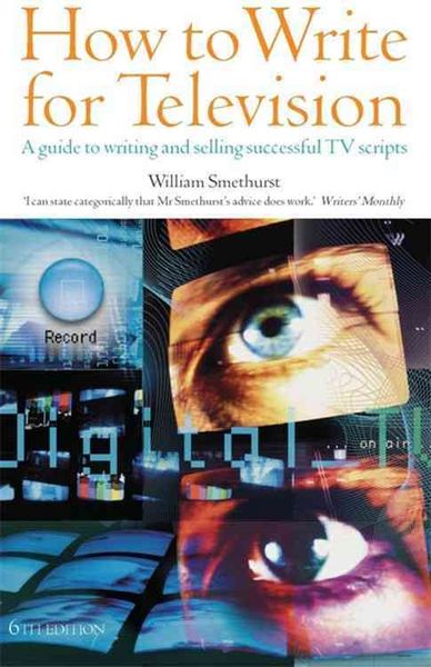 Produktbild: How To Write For Television 6th Edition