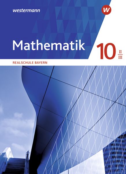 Produktbild: Mathematik - Ausgabe 2016 f&uuml;r Realschulen in Bayern