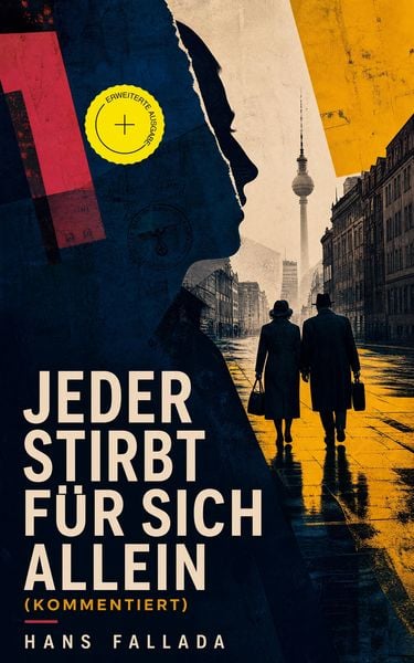 Produktbild: Jeder stirbt f&uuml;r sich allein (Kommentiert)
