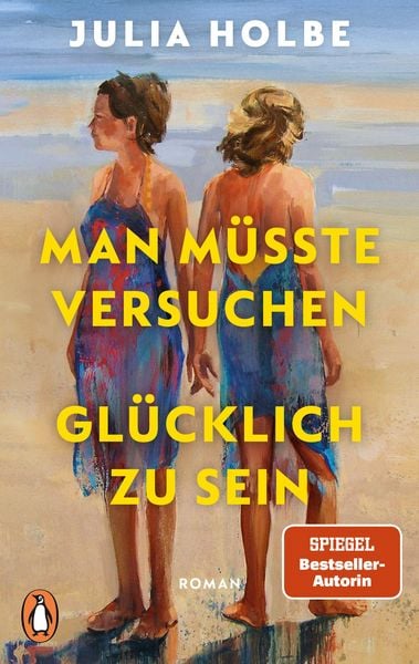 Produktbild: Man m&uuml;sste versuchen, gl&uuml;cklich zu sein