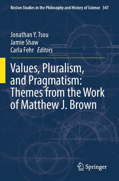 Produktbild: Values, Pluralism, and Pragmatism: Themes from the Work of Matthew J. Brown