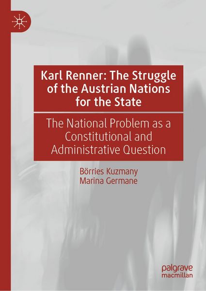 Produktbild: Karl Renner: The Struggle of the Austrian Nations for the State