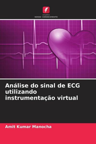 Produktbild: An&aacute;lise do sinal de ECG utilizando instrumenta&ccedil;&atilde;o virtual