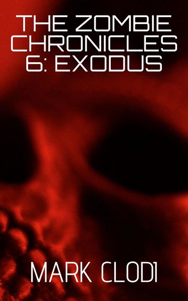 Produktbild: The Zombie Chronicles 6: Exodus