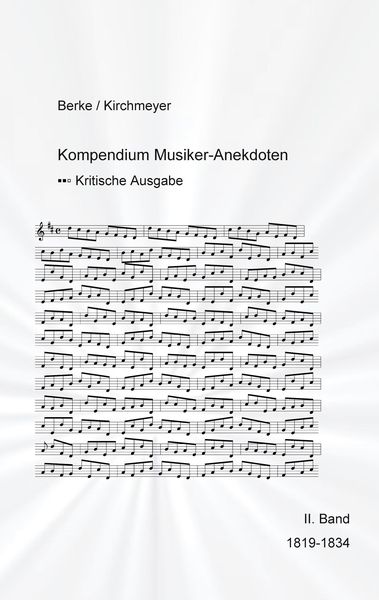 Produktbild: Kompendium Musiker-Anekdoten Zweiter Band 1819-1834