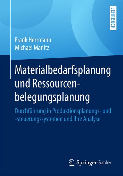 Produktbild: Materialbedarfsplanung und Ressourcenbelegungsplanung