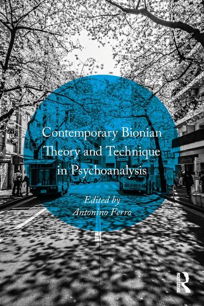 Produktbild: Contemporary Bionian Theory and Technique in Psychoanalysis