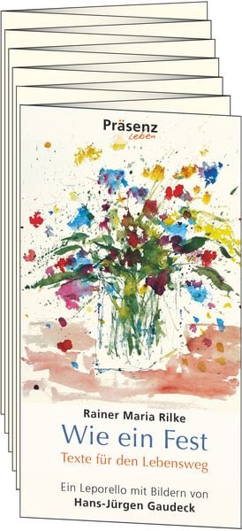 Wie ein Fest, Sonstige von Rainer Maria Rilke, Präsenz Medien & Verlag, 978-3-9854904-2-4