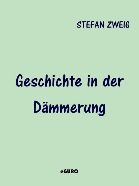 Produktbild: Geschichte in der D&auml;mmerung